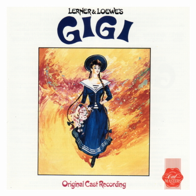 Gigi (Original 1985 London Cast)