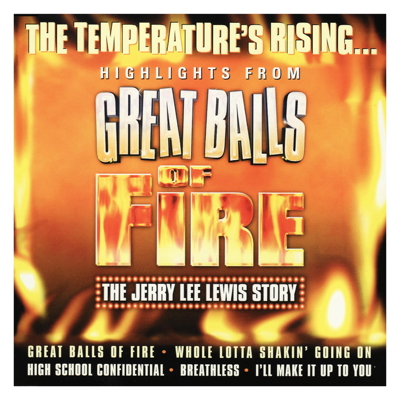 Great Balls Of Fire: The Jerry Lee Lewis Story (UK Cast - EP)