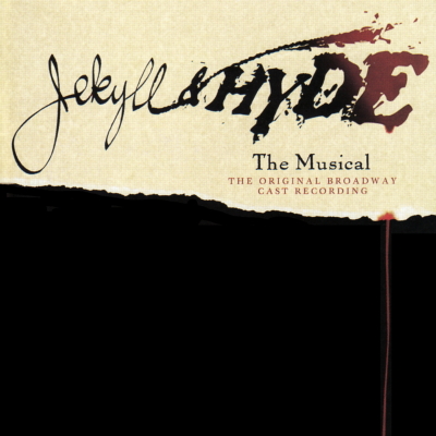 Jekyll & Hyde (Original Broadway Cast)
