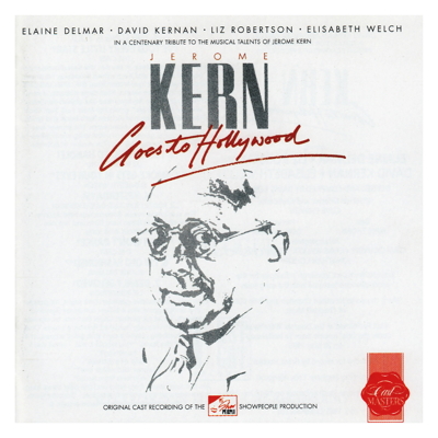 Jerome Kern Goes To Hollywood (1985 Donmar Warehouse Cast)