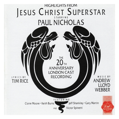 Jesus Christ Superstar Highlights (20th Anniversary London Cast)