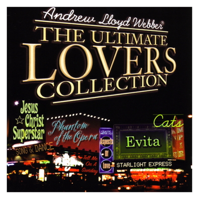 Andrew Lloyd Webber: The Ultimate Lovers Collection