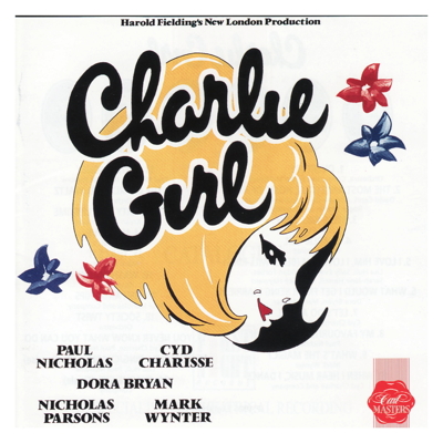 Charlie Girl (1986 London Cast)