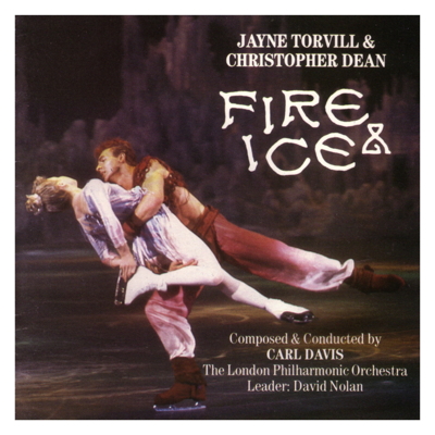 Fire & Ice (Jayne Torvill & Christopher Dean) Carl Davis/LPO