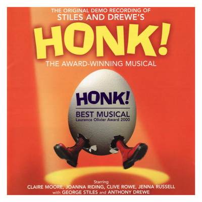 Honk! (Stiles and Drewe's Original Demo)