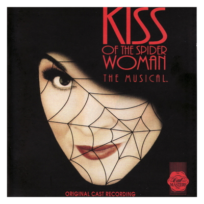 Kiss Of The Spider Woman (Original Cast)