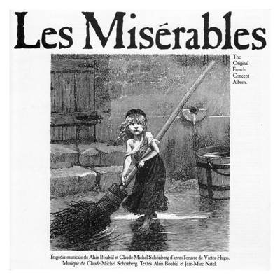 Les Mis�rables (Original 1980 French Concept Album)